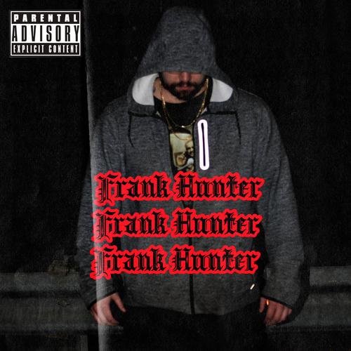 FRANK HUNTER (Explicit)