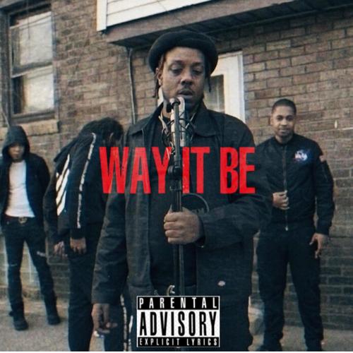 Way it be (Explicit)