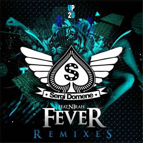 Fever (feat. Nirah) [Remixes]