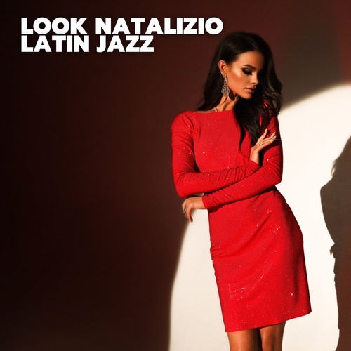 Look natalizio latin jazz