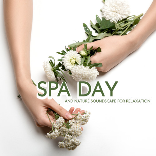 Spa Day and Nature Soundscape for Relaxation (Celebration Mother Day with Body Massage)