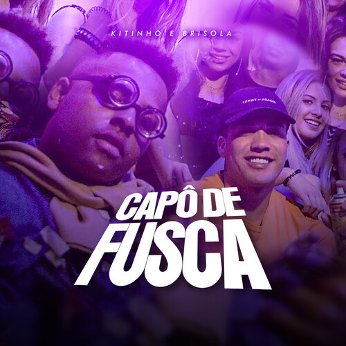 Capô de Fusca (Explicit)