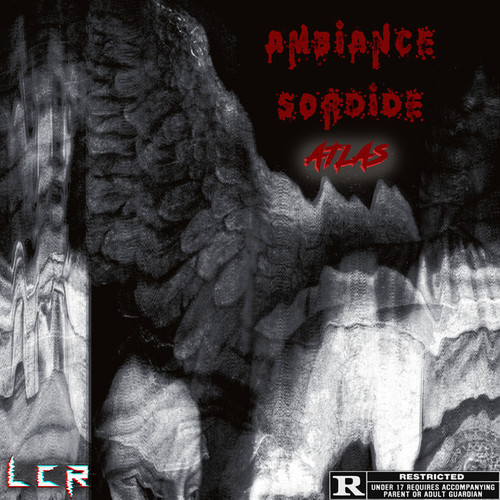 Ambiance Sordide (Explicit)