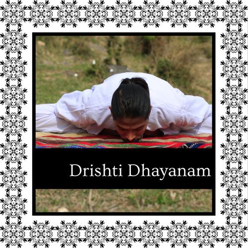 Drishti Dhayanam