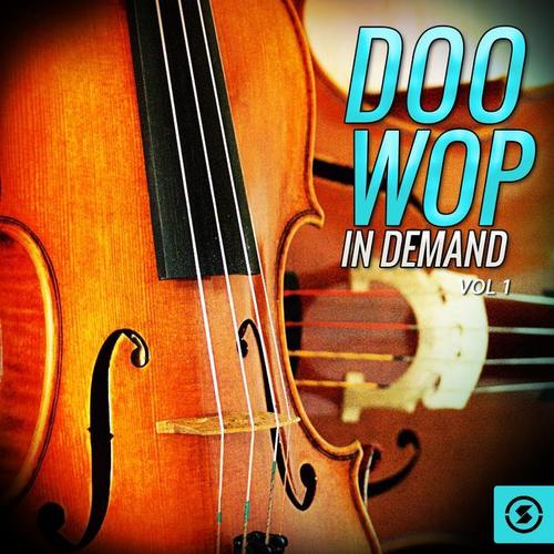 Doo Wop In Demand, Vol. 1