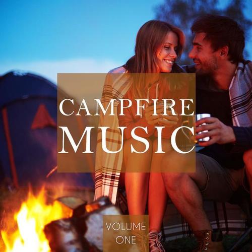 Campfire Music, Vol. 1