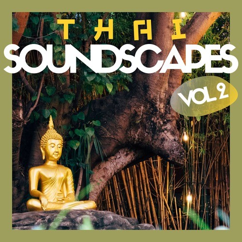 Thai Soundscapes, Vol. 2