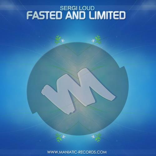 fasted & limited(original mix)_sergi loud_单曲在线试听_酷我音乐