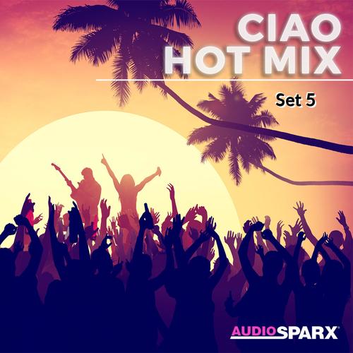 Ciao Hot Mix, Set 5