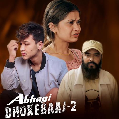 ABHAGI DHOKEBAJ 2 (feat. ELEENA CHAUHAN & KARKI JI)