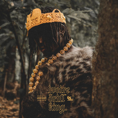 Ivoire Drill King (Explicit)