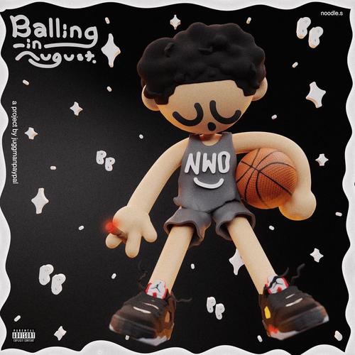 Balling In August (Explicit)