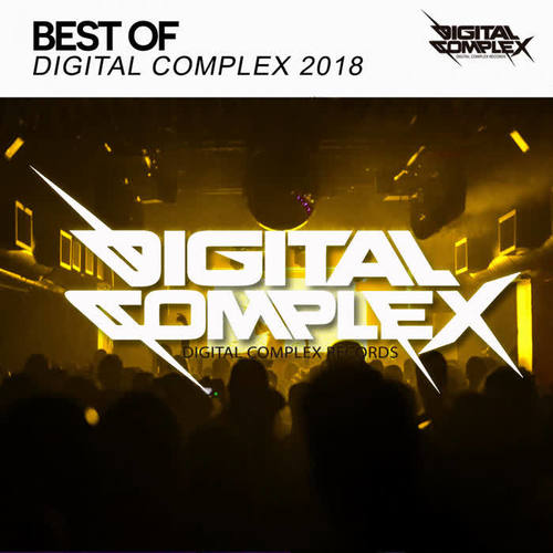 Best of Digital Complex Records 2018 (Explicit)