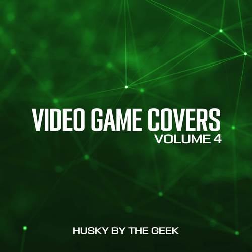 Video Game Covers, Vol. 4