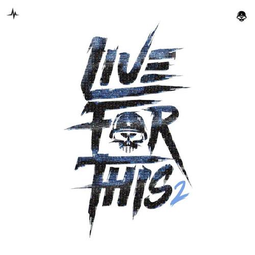 Live For This 2 (Explicit)