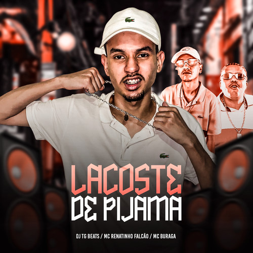 Lacoste de Pijama (Explicit)