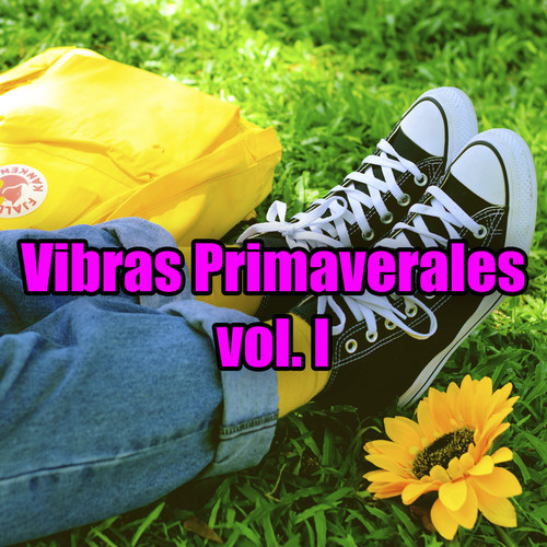 Vibras Primaverales vol. I