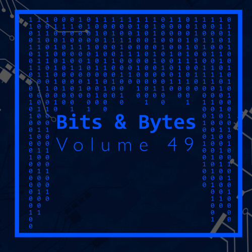 Bits & Bytes, Vol. 49