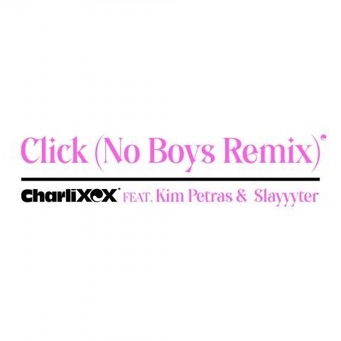 Click (No Boys Remix)