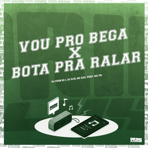 Vou pro Bega X Bota pra Ralar (Explicit)