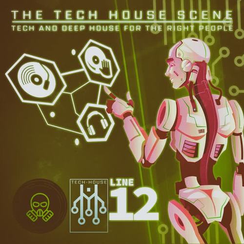 The Tech House Scene - Line 12