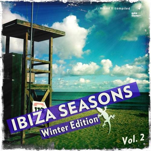 Ibiza Seasons - Winter Edition, Vol. 2 (Best of Balearic Deep Chilled House Tunes for Cold Winter Days) [Explicit]