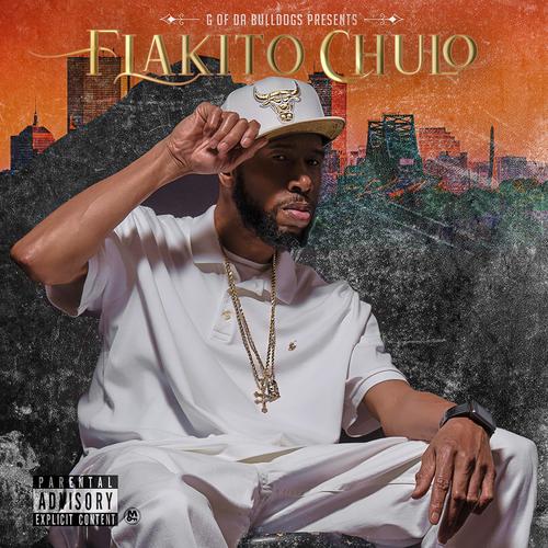 Flakito Chulo (Explicit)