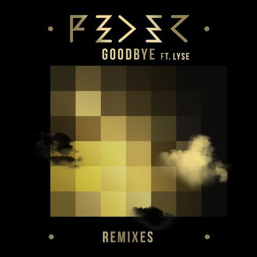 Goodbye  [Remixes]