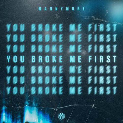 You Broke Me First