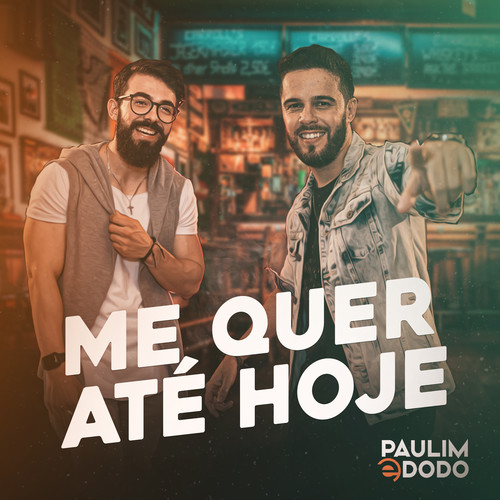 Me Quer Até Hoje