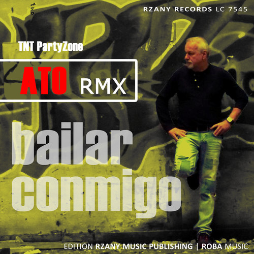 Bailar Conmigo (ATO Remix)