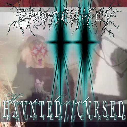 Hxvnted / Cvrsed (Explicit)