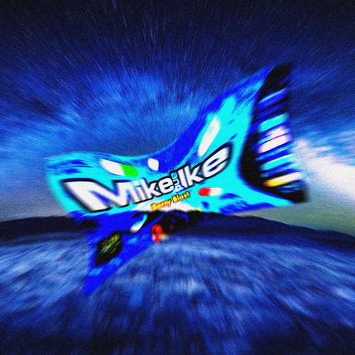 Mike N' Ike (Explicit)