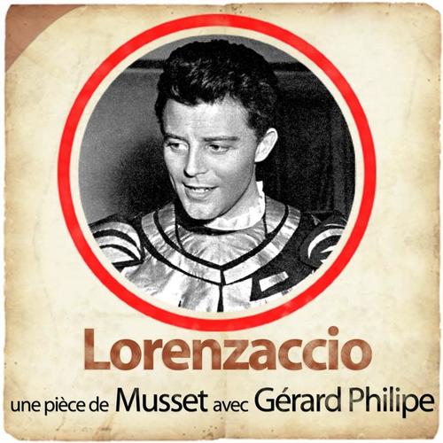 Alfred de Musset : Lorenzaccio - Extraits(Collection Gérard Philipe)