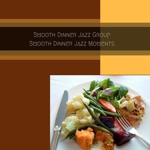 Smooth Dinner Jazz Moments