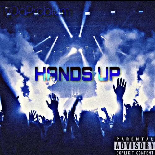 Hands Up (Explicit)