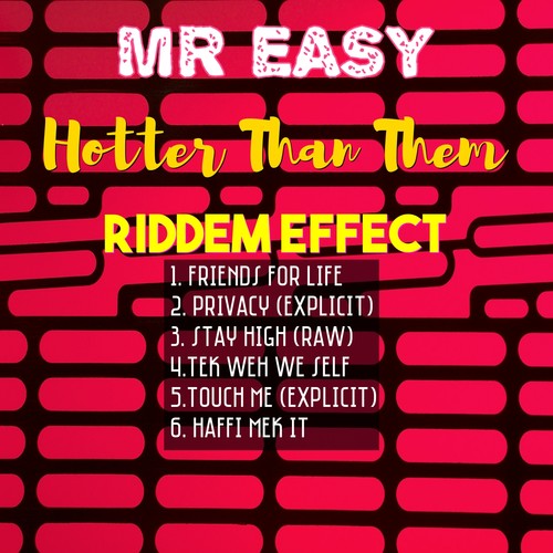 Hotter Than Them (Riddim Effect) [Explicit]