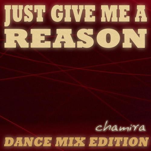 Just Give Me a Reason (Dance Mix Edition)