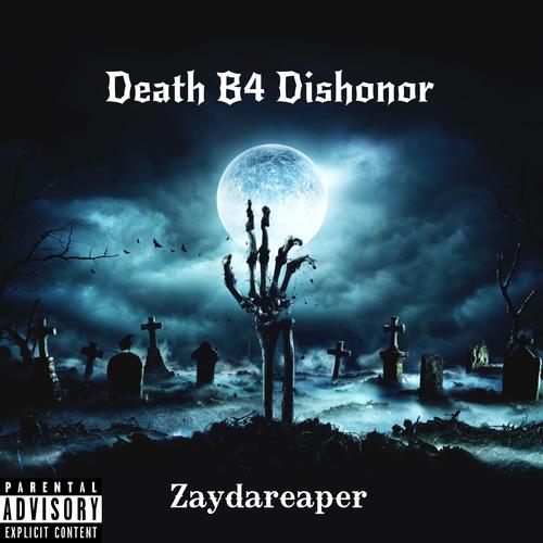 Death B4 Dishonor (Explicit)