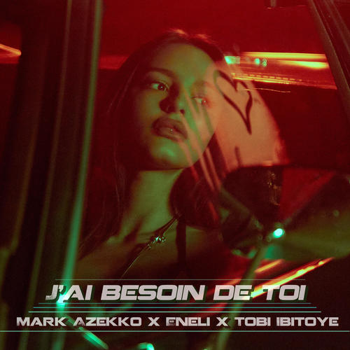 J'ai besoin de toi
