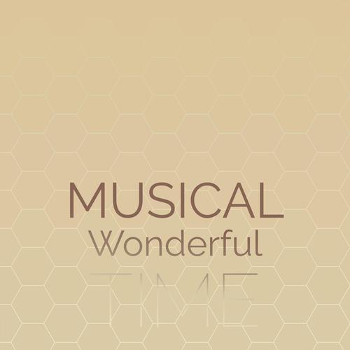 Musical Wonderful Time