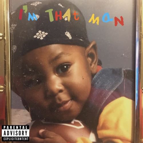 I'm That Man (Explicit)