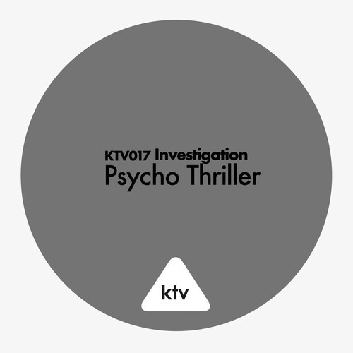 Investigation - Psycho Thriller