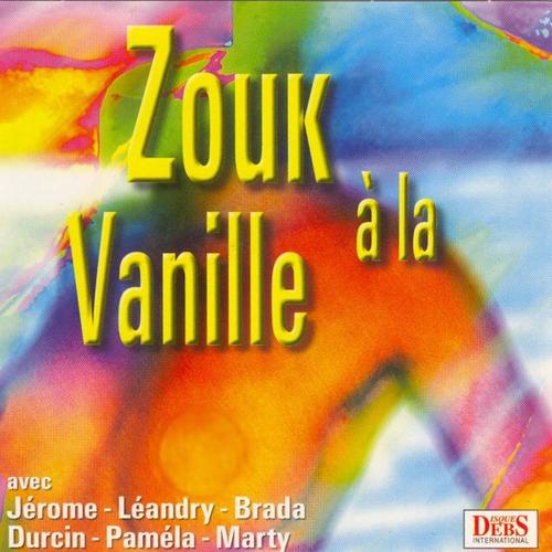 Zouk à la vanille