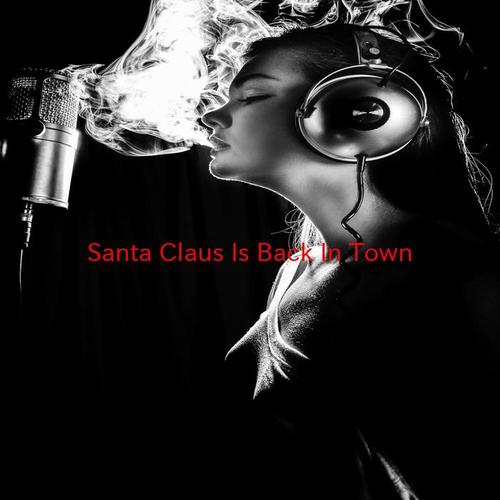 Santa Claus Is Back In Town (Karaoke)