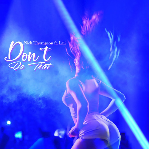 Dont Do That (Explicit)