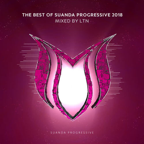 The Best Of Suanda Progressive 2018: Mixed By LTN