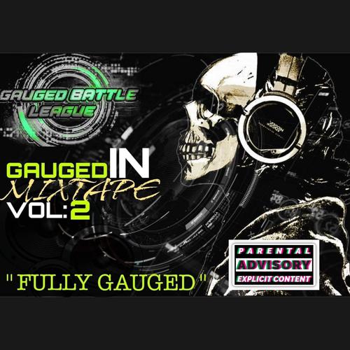 FULLY GAUGED VOL TWO (Explicit)