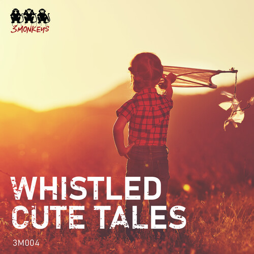 Whistled Cute Tales