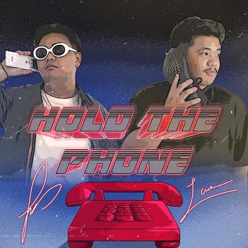 HOLD THE PHONE (feat. Luap) [Explicit]